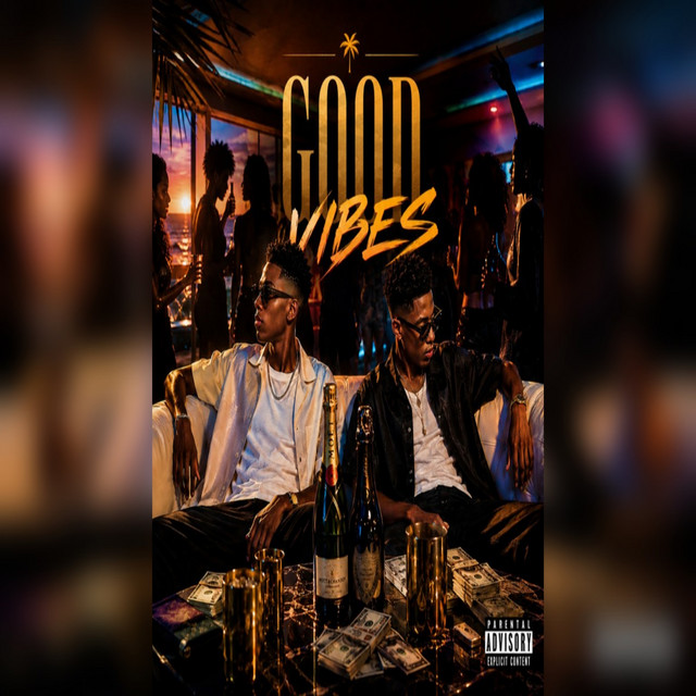 GOOD VIBES (single)