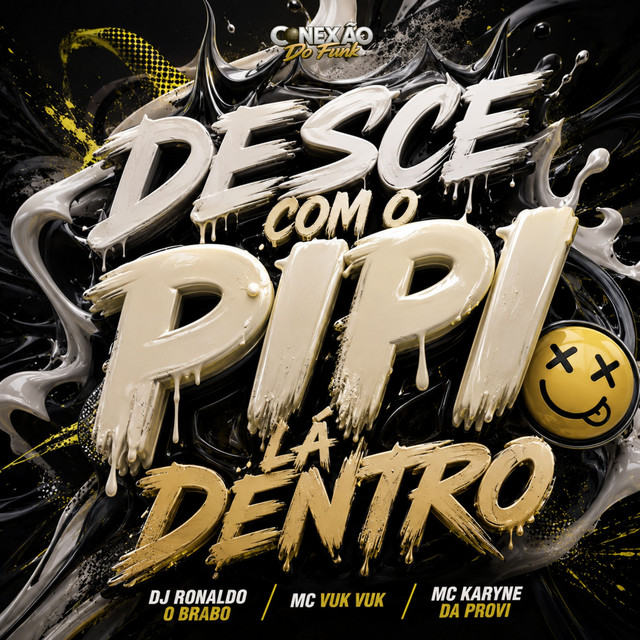 Desce Com o Pipi Lá Dentro