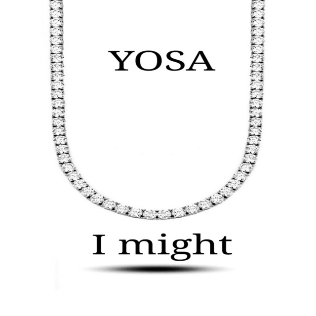 YOSA I might - Single by ALMIGHTY YOSA | Spotify