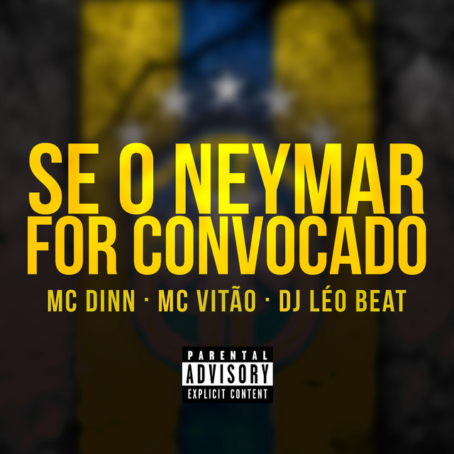Se o Neymar For Convocado