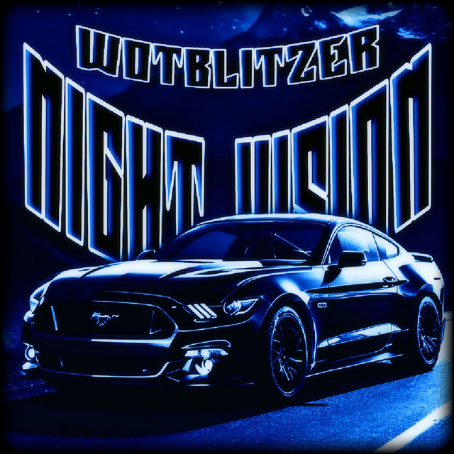 Обкладинка: NIGHT VISION — WoTBliTzEr
