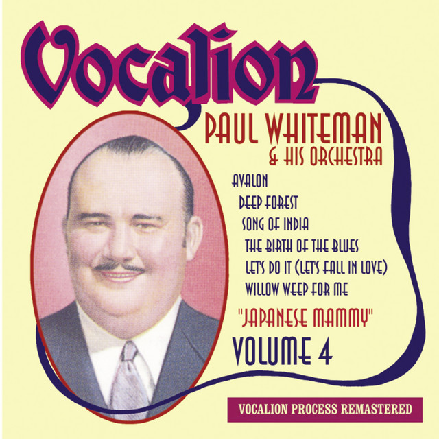 Paul Whiteman & His Orchestra, Vol. 4: Japanese Mammy cover art