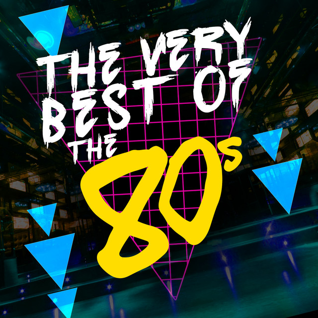 Cover of The Very Best of the 80's by The 80's Band