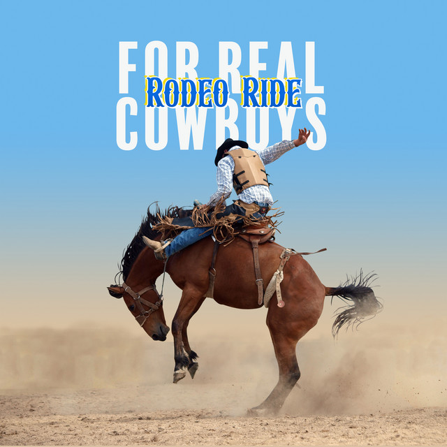 Rodeo Ride for Real Cowboys - Album by Whiskey Country Band | Spotify