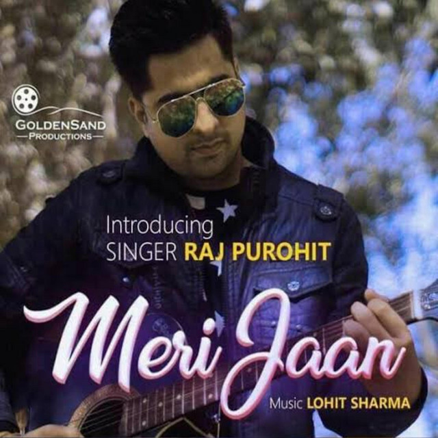Meri Jaan - song and lyrics by Raj Purohit | Spotify