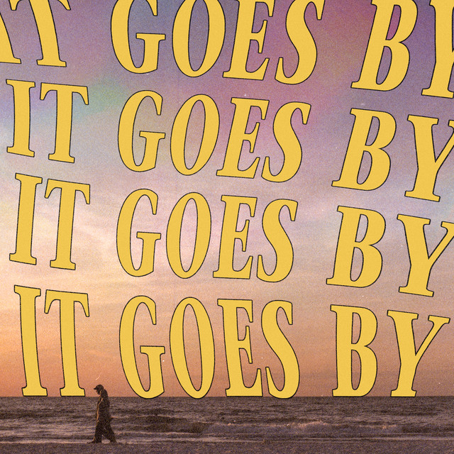 It Goes By cover art