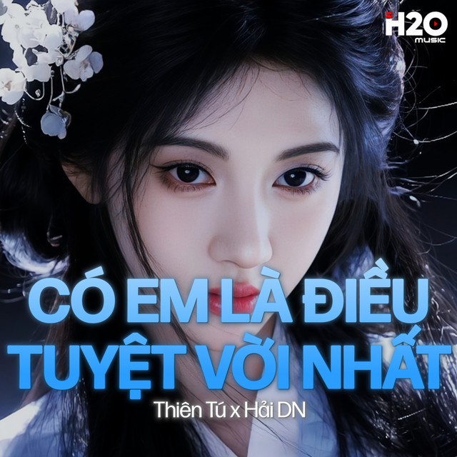 Có Em Là Điều Tuyệt Vời Nhất (Remix)
