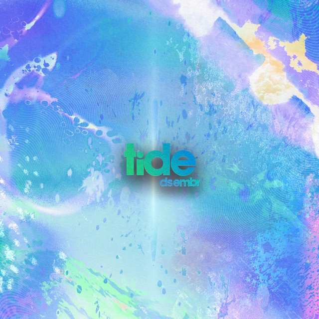 TIDE - Single by Dsembr | Spotify
