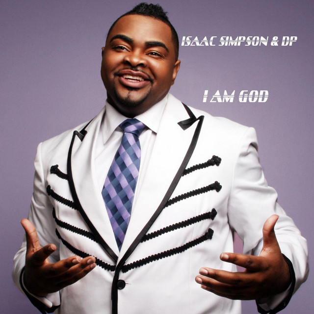 I Am God - Single by Isaac Simpson & Divine Providence | Spotify