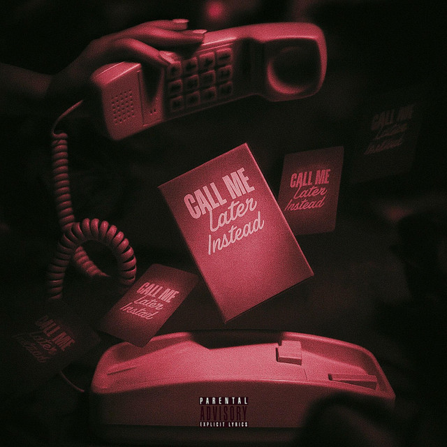 Call Me Later Instead - Album by OCFIPBEATZ | Spotify
