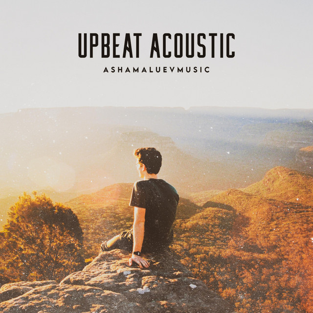 Обкладинка: Upbeat Acoustic — AShamaluevMusic