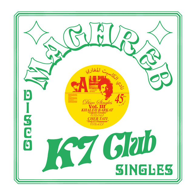 Maghreb K7 Club - Disco Singles Vol. 3 cover