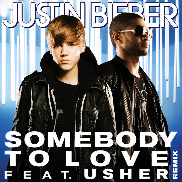 洋楽 Justin Bieber Usher Somebody To Love Somebody To Love - Remix – música e letra de Justin Bieber, USHER