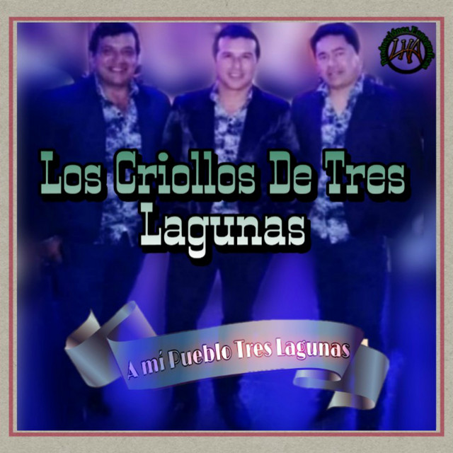A Mi Pueblo Tres Lagunas cover art