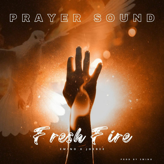 Fresh Fire (Prayer Sound)