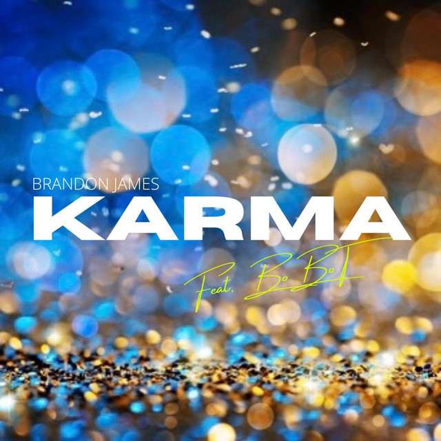 Karma - Single by Brandon James | Spotify