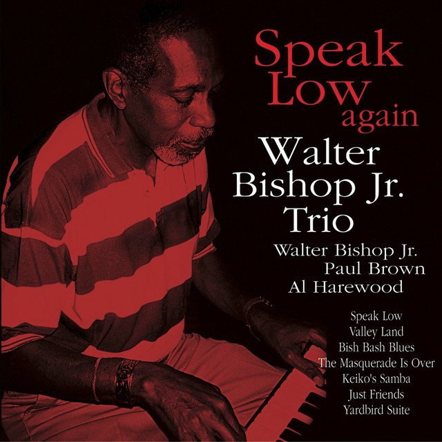 Valley Land Song By The Walter Bishop Jr Trio Spotify