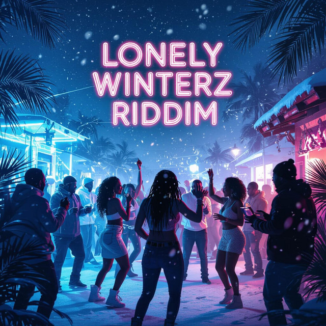 Lonely Winterz Riddim