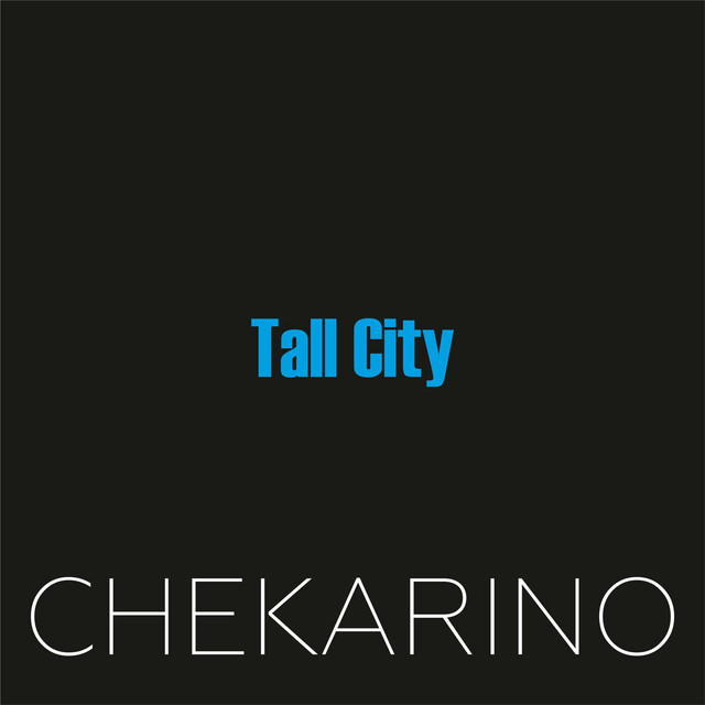 Обкладинка: Tall City — Chekarino