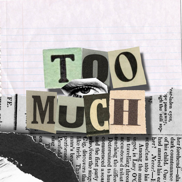 Too Much