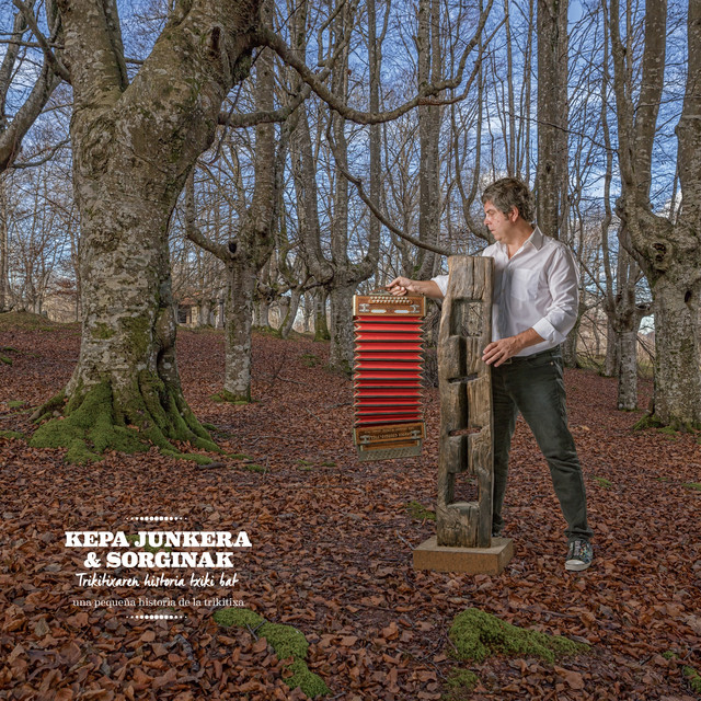 Kepa junkera & sorginak, trikitixaren historia txiki bat (una pequeña historia de la Trikitixa) cover art
