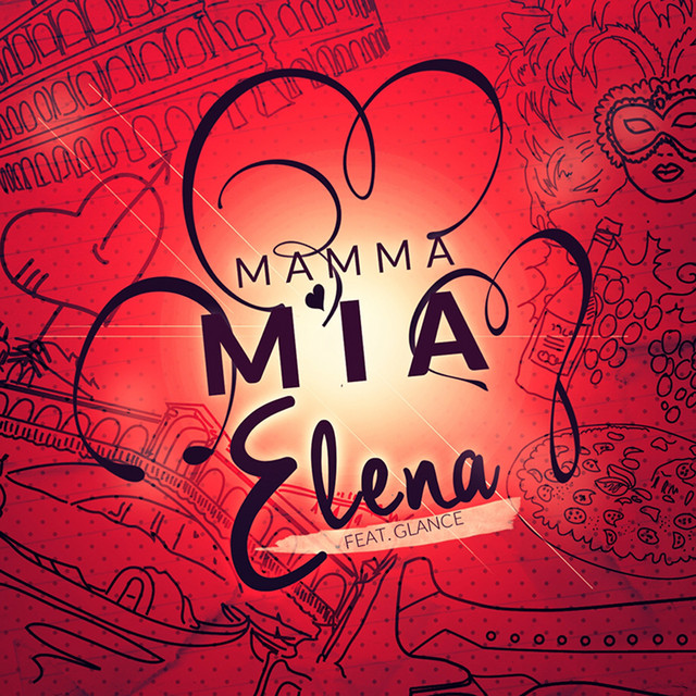Mamma Mia (He's Italiano) (feat. Glance) - Radio Edit