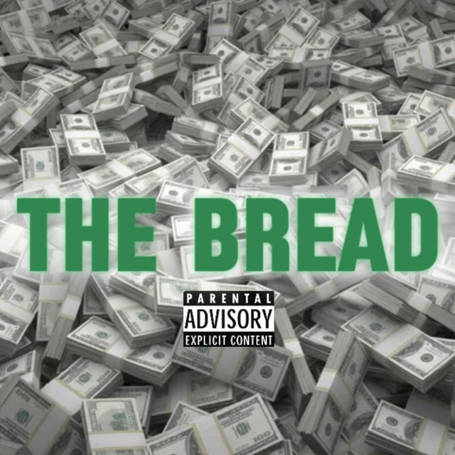 The Bread - Single by $B.I. | Spotify