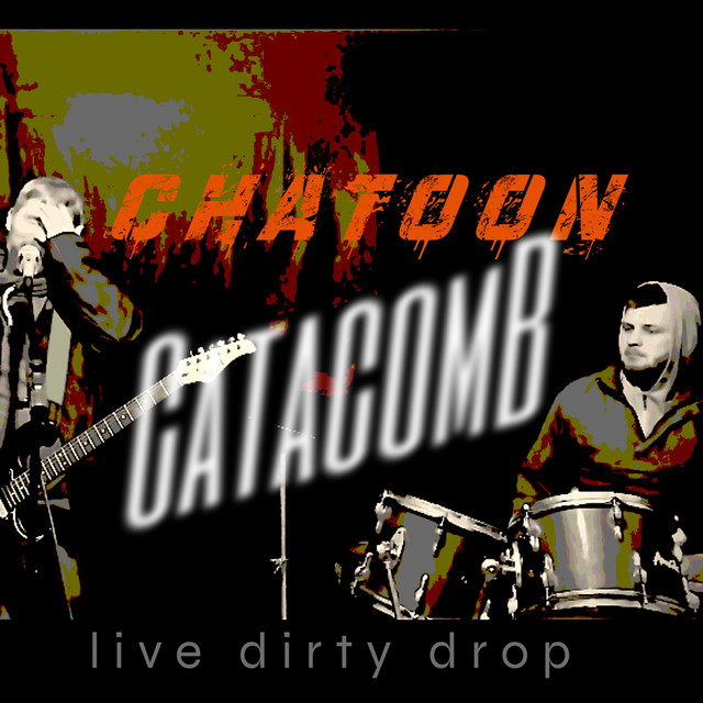 Cover art for chatoon — Catacomb (live dirty drop) [Live]