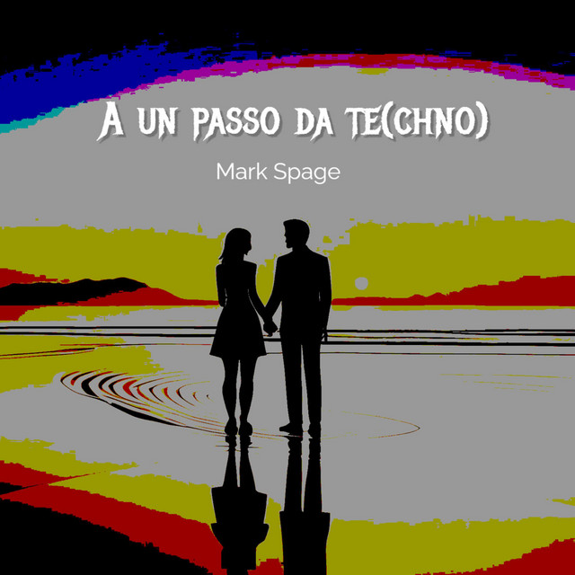 A un passo da te(chno) cover art