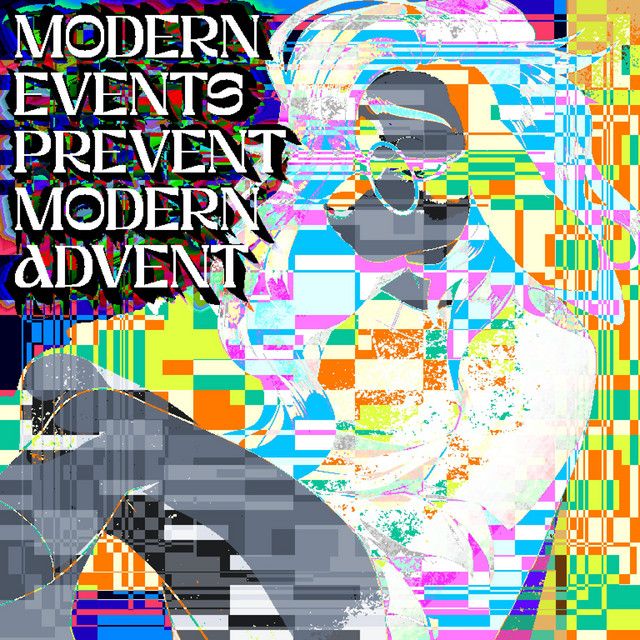 MODERN EVENTS PREVENT MODERN ADVENT cover art