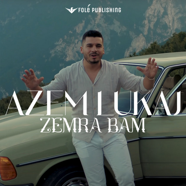 Zemra Bam - Single by Azem Lukaj | Spotify