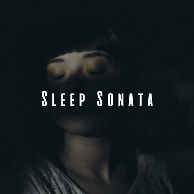 Sleep Sonata: Piano Music for Deep Slumber cover art