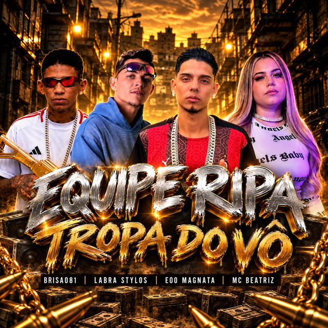 Equipe Ripa, Tropa do Vô