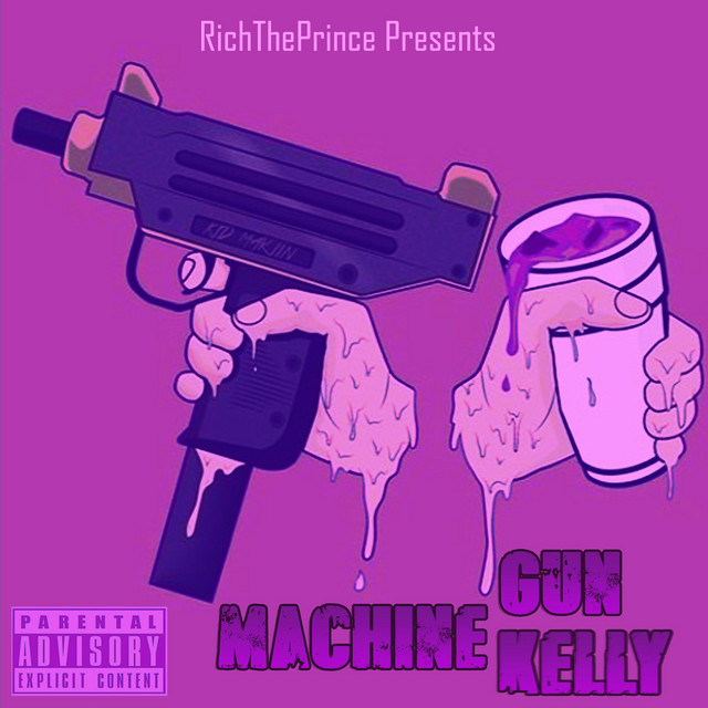 Machine Gun Kelly - Single by Richtheprince | Spotify