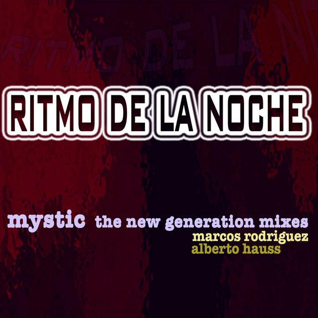 Ritmo De La Noche - The New Generation Mixes cover