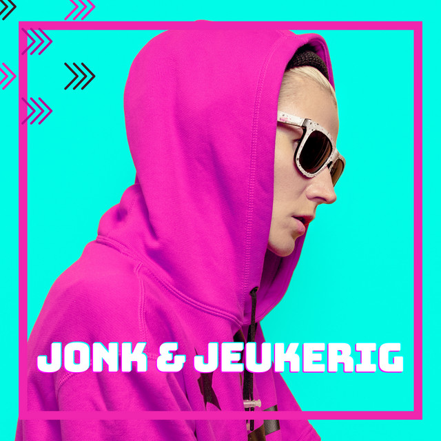 Jonk & Jeukerig - Compilation by Various Artists | Spotify