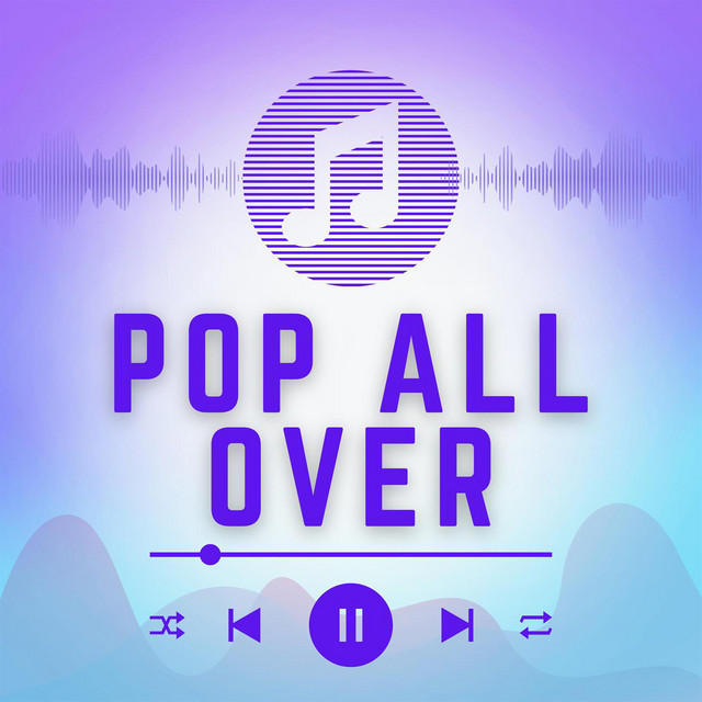 Pop All Over - Compilation by Various Artists | Spotify