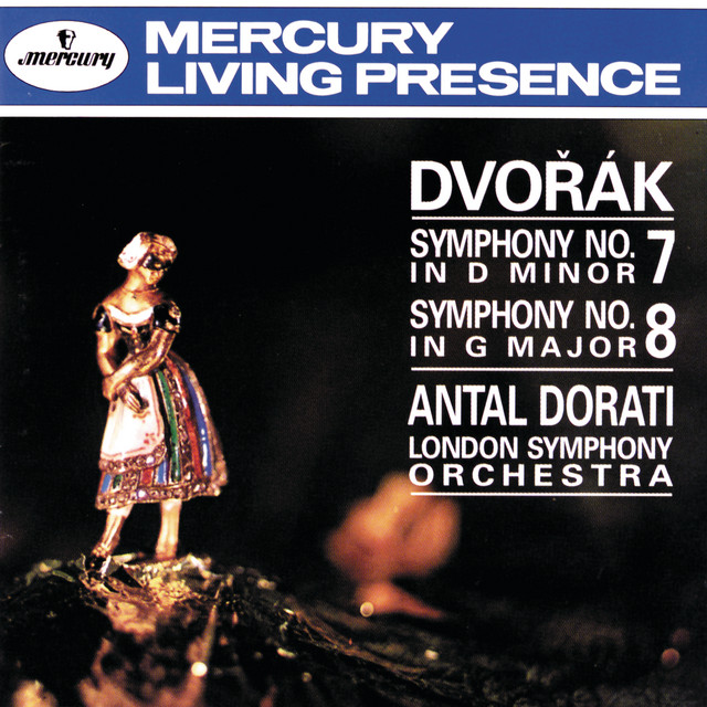 Dvorák: Symphony No. 7 in D Minor; Symphony No. 8 in G Major