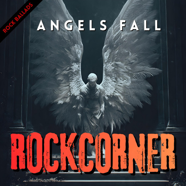 Angels Fall - Album by Rockcorner | Spotify