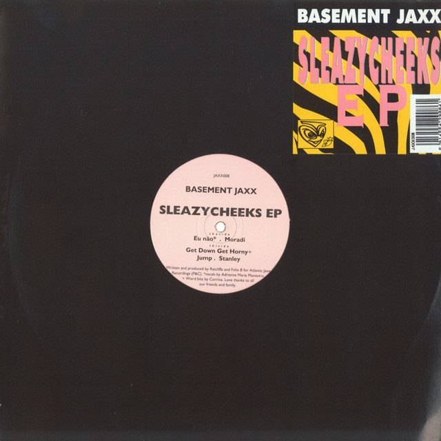 Sleazycheeks - EP by Basement Jaxx | Spotify