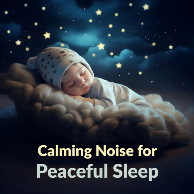 Calming Noise for Peaceful Sleep cover art