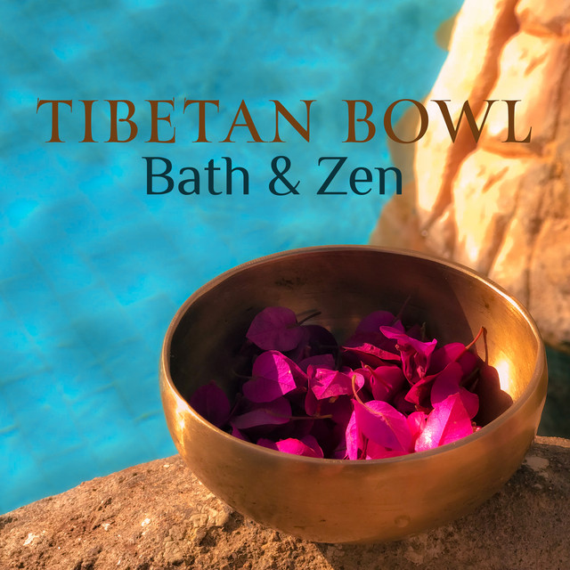 Tibetan Bowl Bath & Zen: Chakra, Reiki Healing Meditation cover art