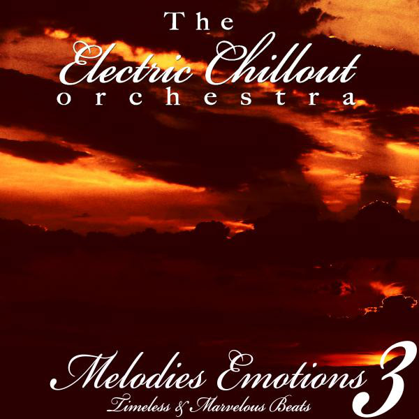 Melodies Emotions, Vol. 3 (Timeless & Marvelous Beats) cover art