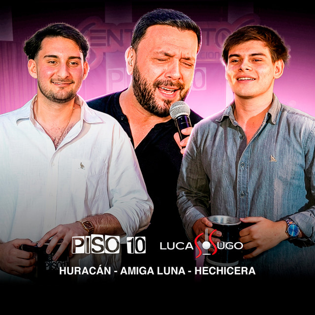 Huracán / Amiga Luna / Hechicera