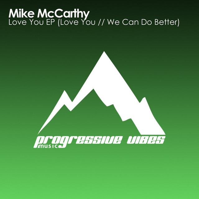 Mike McCarthy – Love You - Original Mix