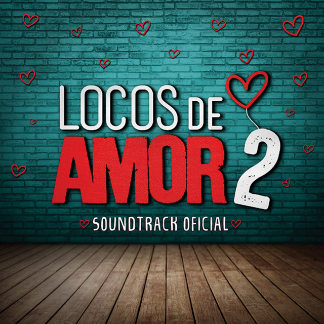 Locos de Amor 2 (Música Original de la Película) cover art