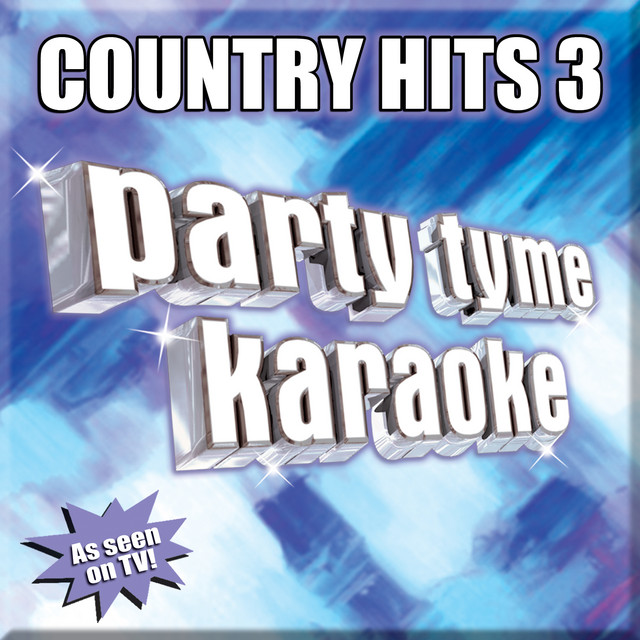 Party Tyme Karaoke: Country Hits 3 - Album by Party Tyme Karaoke