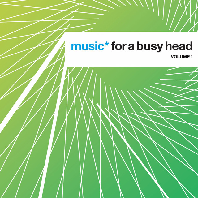 Music* For A Busy Head - Volume 1 cover art