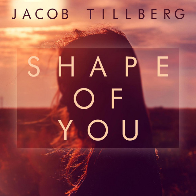 Shape of You