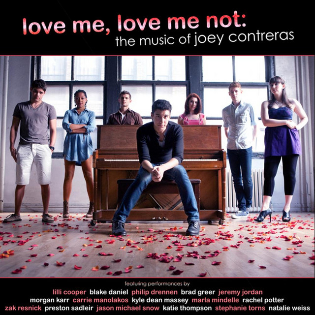 Love Me, Love Me Not: The Music of Joey Contreras cover art